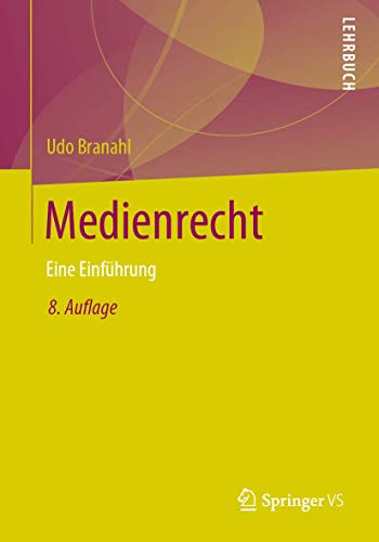 Medienrecht: Eine Einführung von Springer VS