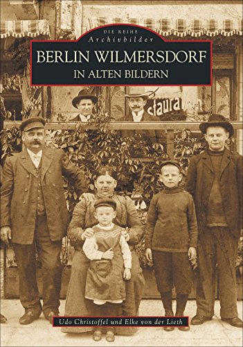 Berlin Wilmersdorf in alten Bildern von Sutton Verlag GmbH