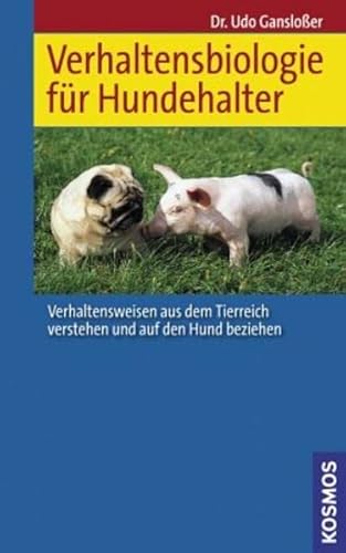 Verhaltensbiologie für Hundehalter Verhaltensbiologie für Hundehalter