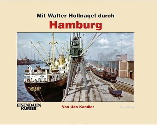 Mit Walter Hollnagel durch Hamburg