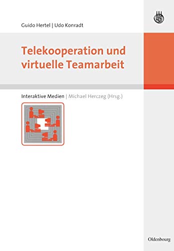 Telekooperation und virtuelle Teamarbeit (Interaktive Medien)
