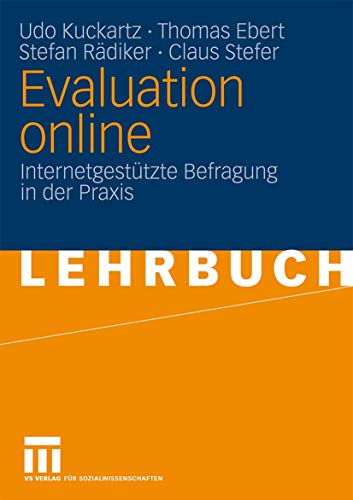 Evaluation Online: Internetgestützte Befragung in der Praxis (German Edition)