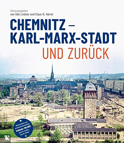 Chemnitz - Karl-Marx-Stadt und zurück: Mit DVD "Spuren suchen - Spuren finden"