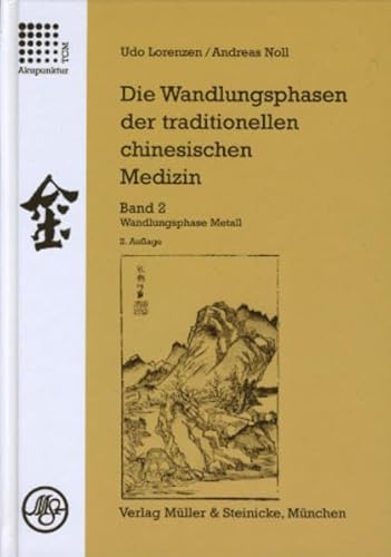 Die Wandlungsphasen der traditionellen chinesischen Medizin / Die Wandlungsphase Metall