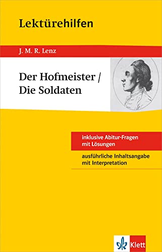 Klett Lektürehilfen Lenz Der Hofmeister/Die Soldaten: für Oberstufe und Abitur - Interpretationshilfe für die Schule von Klett Lerntraining