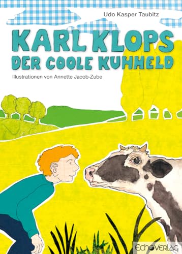 Karl Klops, der coole Kuhheld von Echo Verlag