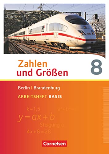 Zahlen und Größen - Berlin und Brandenburg - 8. Schuljahr: Arbeitsheft Basis mit Online-Lösungen