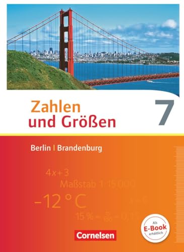 Zahlen und Größen - Berlin und Brandenburg - 7. Schuljahr: Schulbuch von Cornelsen Verlag GmbH