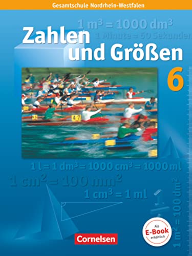 Zahlen und Größen - Kernlehrpläne Gesamtschule Nordrhein-Westfalen - 6. Schuljahr: Schulbuch