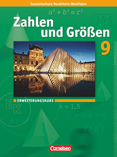 Zahlen und Größen - Kernlehrpläne Gesamtschule Nordrhein-Westfalen - 9. Schuljahr - Erweiterungskurs: Schulbuch von Cornelsen Verlag GmbH