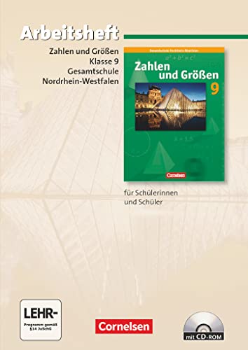Zahlen und Größen - Kernlehrpläne Gesamtschule Nordrhein-Westfalen - 9. Schuljahr - Grund- und Erweiterungskurs: Arbeitsheft mit eingelegten Lösungen und CD-ROM Zahlen und Größen - Kernlehrpläne Gesamtschule Nordrhein-Westfalen - 9. Schuljahr - Grund- und Erweiterungskurs: Arbeitsheft mit eingelegten Lösungen und CD-ROM