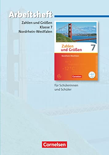Zahlen und Größen - Nordrhein-Westfalen Kernlehrpläne - Ausgabe 2013 - 7. Schuljahr: Arbeitsheft mit eingelegten Lösungen