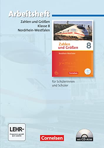 Zahlen und Größen - Nordrhein-Westfalen Kernlehrpläne - Ausgabe 2013 - 8. Schuljahr: Arbeitsheft mit eingelegten Lösungen und CD-ROM von Cornelsen Verlag GmbH