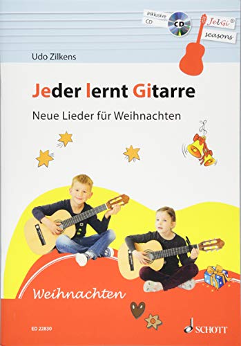 Jeder lernt Gitarre - Neue Lieder für Weihnachten: JelGi-Liederbuch für allgemein bildende Schulen. Gitarre. Lehrbuch. von Schott Music