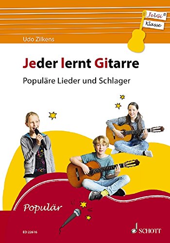 Jeder lernt Gitarre - Populäre Lieder und Schlager: JelGi-Liederbuch für allgemein bildende Schulen. Gitarre. Lehrbuch. von Schott Music, Mainz