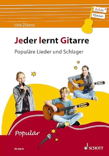 Jeder lernt Gitarre - Populäre Lieder und Schlager: JelGi-Liederbuch für allgemein bildende Schulen. Gitarre. Lehrbuch.