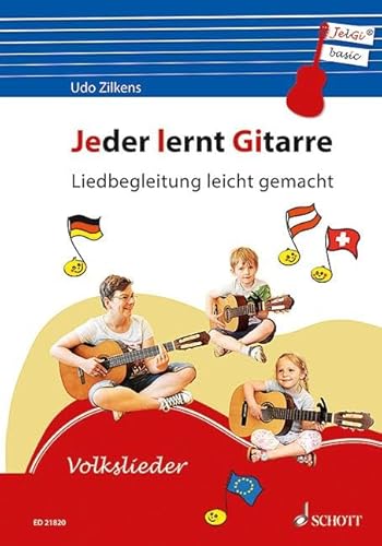 Jeder lernt Gitarre: Liedbegleitung leicht gemacht. Gitarre. Lehrbuch.