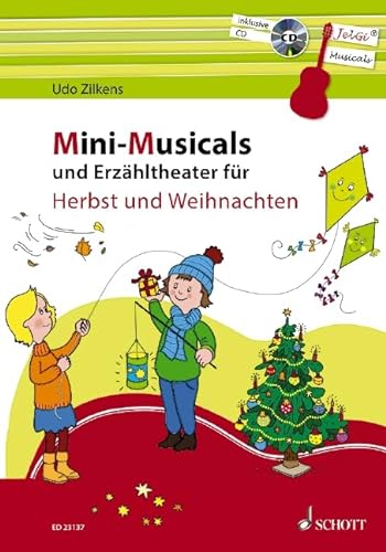 Mini-Musicals und Erzähltheater für Herbst und Weihnachten: (JelGi-Musicals). Gitarre. von Schott Music