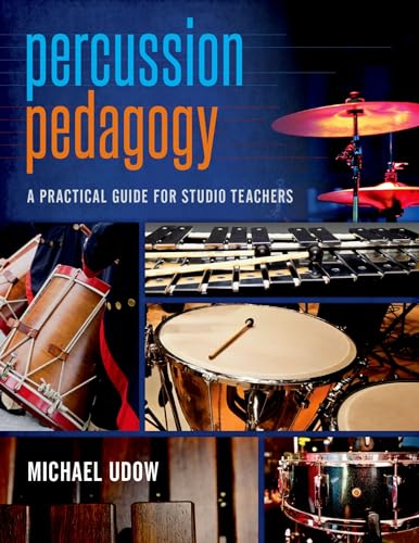 Percussion Pedagogy: Paperback von OUP USA