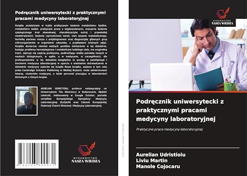 Podr¿cznik uniwersytecki z praktycznymi pracami medycyny laboratoryjnej: Praktyczne prace medycyny laboratoryjnej von Wydawnictwo Nasza Wiedza