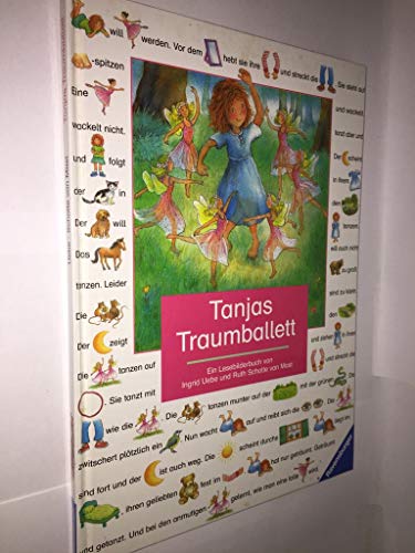 Tanjas Traumballett: Ein Lesebilderbuch