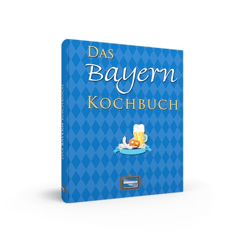 Das Bayern Kochbuch von Regionalia Verlag