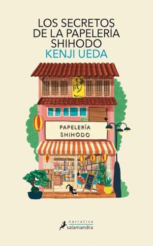 Los secretos de la Papelería Shihodo (Salamandra Narrativa) von SALAMANDRA