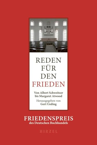 Reden für den Frieden: Von Albert Schweitzer bis Margaret Atwood. Friedenspreis des Deutschen Buchhandels. Mit einem Text von Serhij Zhadan. Reden für den Frieden: Von Albert Schweitzer bis Margaret Atwood. Friedenspreis des Deutschen Buchhandels. Mit einem Text von Serhij Zhadan.