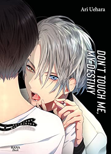 Don't touch me, my destiny - Tome 02: Tome 2