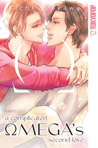 A Complicated Omega's Second Love von TOKYOPOP GmbH