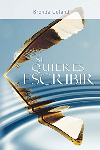 Si Quieres Escribir / If You Want to Write von www.bnpublishing.com