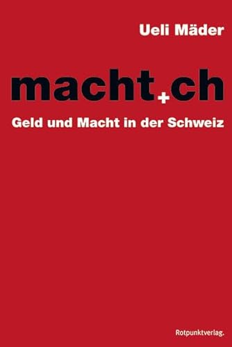 macht.ch: Geld und Macht in der Schweiz