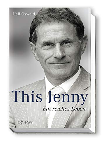 This Jenny: Ein reiches Leben von Wörterseh Verlag