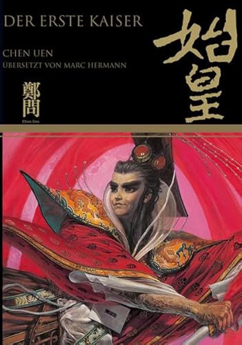 Der erste Kaiser: Zweisprachige Ausgabe von Chinabooks E. Wolf