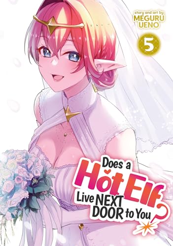 Does a Hot Elf Live Next Door to You? Vol. 5 von Ghost Ship