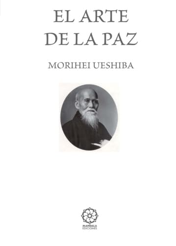 El arte de la paz von EDICIONES LITERARIAS MANDALA, S.L.