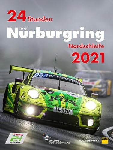 24 Stunden Nürburgring Nordschleife 2021 (Jahrbuch 24 Stunden Nürburgring Nordschleife)