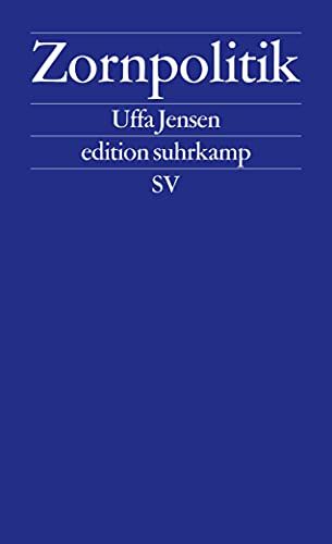 Zornpolitik (edition suhrkamp) von Suhrkamp Verlag AG