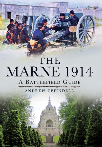 Marne 1914: A Battlefield Guide