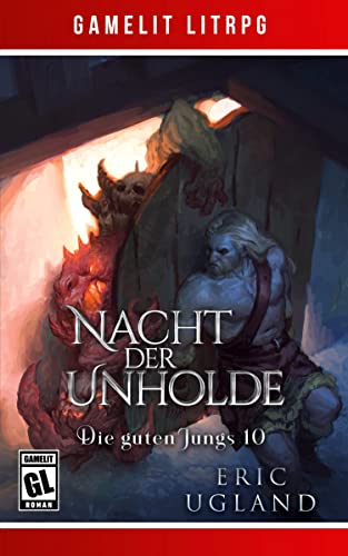 Nacht der Unholde: Ein Fantasy-LitRPG/GameLit-Roman
