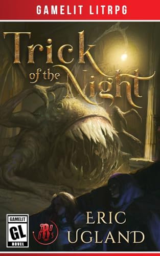 Trick of the Night: A LitRPG/GameLit Adventure (Bad Guys, Band 8) von Air Quotes Publishing