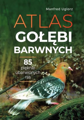 Atlas gołębi barwnych von SBM