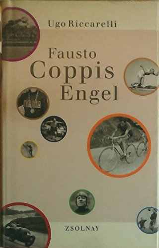 Fausto Coppis Engel: Erzählungen