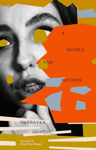A Muzzle for Witches von Open Letter