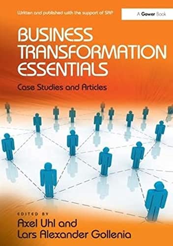 Business Transformation Essentials: Case Studies and Articles von Routledge