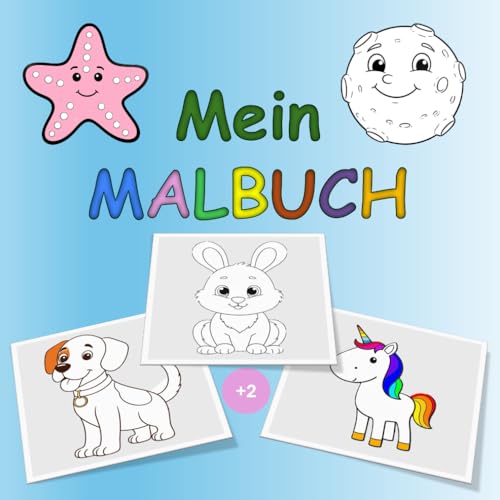 Mein Malbuch, Malbuch für Kinder ab 2 Jahren, Kritzelbuch, erstes Malbuch, Förderung der Feinmotorik, über 40 Motive zum Ausmalen von Independently published