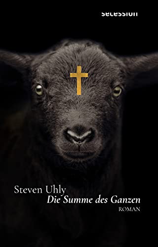 Die Summe des Ganzen Die Summe des Ganzen von Secession Verlag