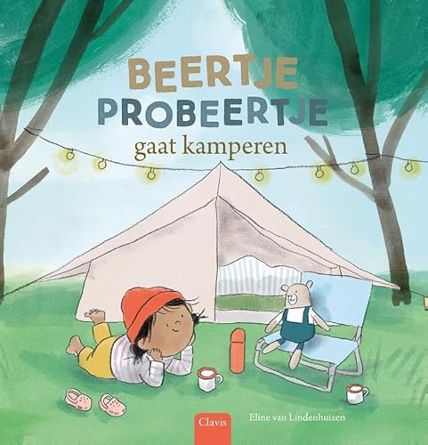 Beertje Probeertje gaat kamperen von Clavis