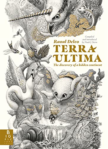 Terra Ultima: The discovery of a new continent von Big Picture Press