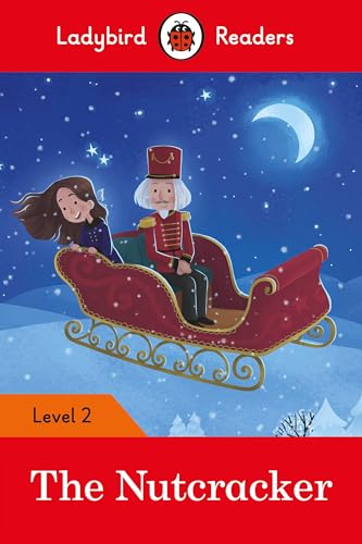 Ladybird Readers Level 2 - The Nutcracker (ELT Graded Reader)